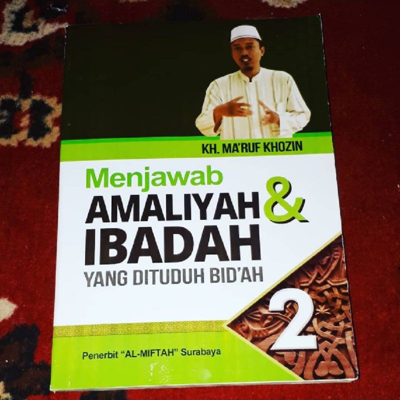 Menjawab amaliyah ibadah yang dituduh bid'ah