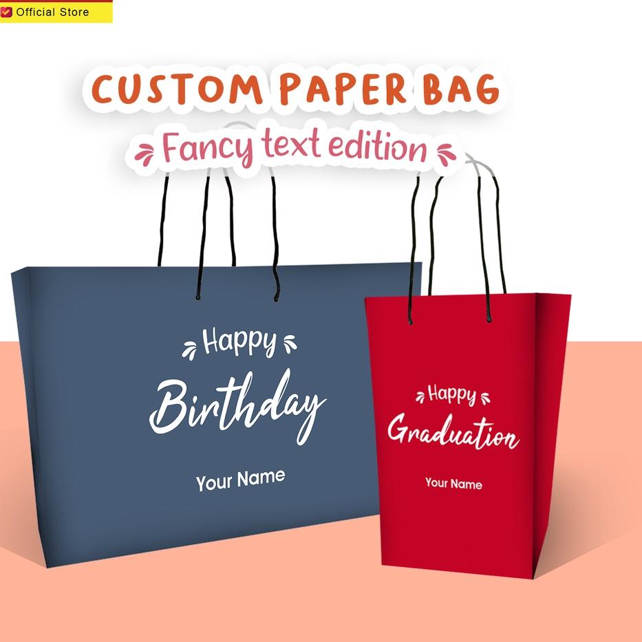 

(SALE) PAPER BAG KADO CUSTOM FANCY TEKS EDITION