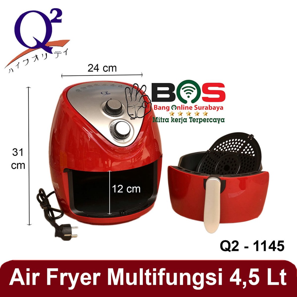 Air Fryer Q2-1145 Air Fryer 4,5 L Mesin Penggorengan Tanpa Minyak Air Fryer