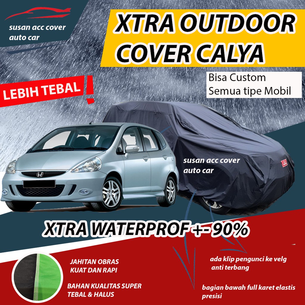 XTRA OUTDOOR Body Cover Mobil Jazz Lama Sarung Mobil Jazz Lama/idsi/vtec/gd3/g8/gk5 waterproof