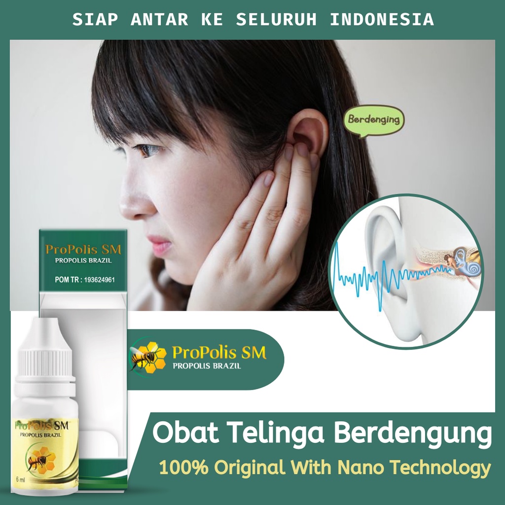 Obat Telinga Berdengung Budeg dan Bernanah, Sakit Telinga, Infeksi Telinga | PROPOLIS SM