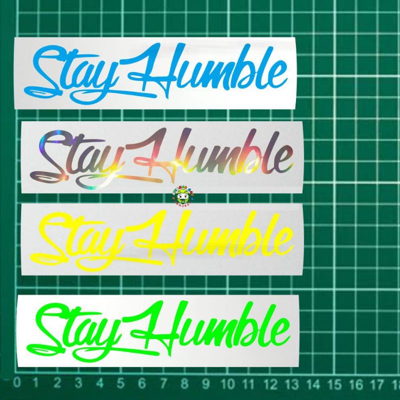 stiker cutting ~ stiker stay humble sticker stay humble