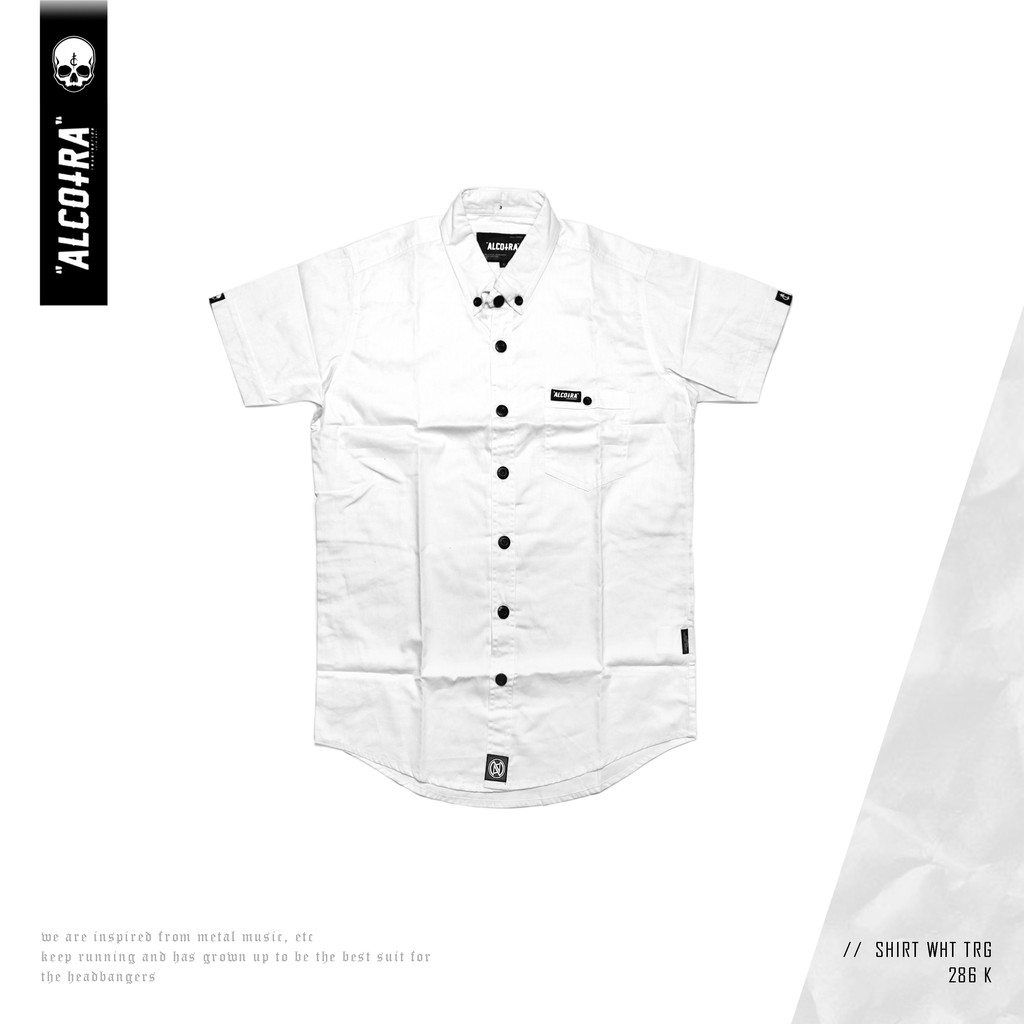 SHIRT WHT TRG / KEMEJA PUTIH / KEMEJA ALCOTRA