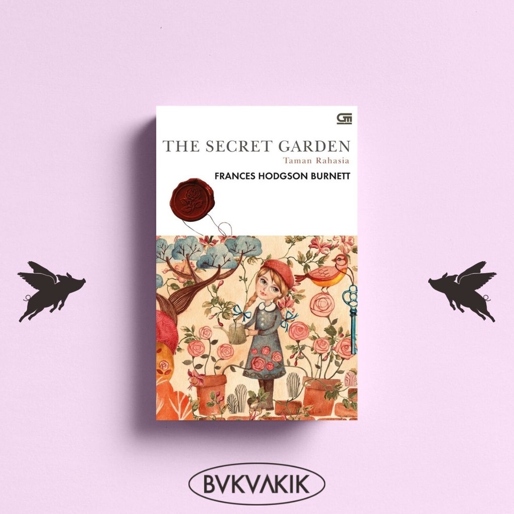 Classics: Taman Rahasia (The Secret Garden) - Frances Hodgson Burnett