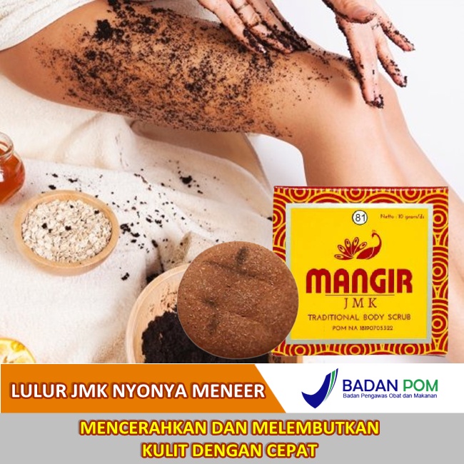 BPOM lulur mangir nyonya meneer original melembutkan tangan kasar pencerah kulit tangan kaki JMK