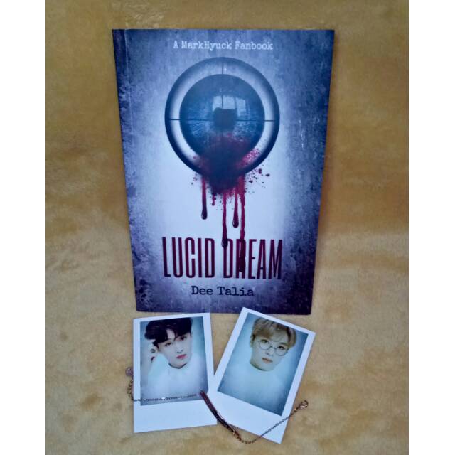 [BOOKED] MARKHYUCK FANBOOK LUCID DREAM BY DEE TALIA