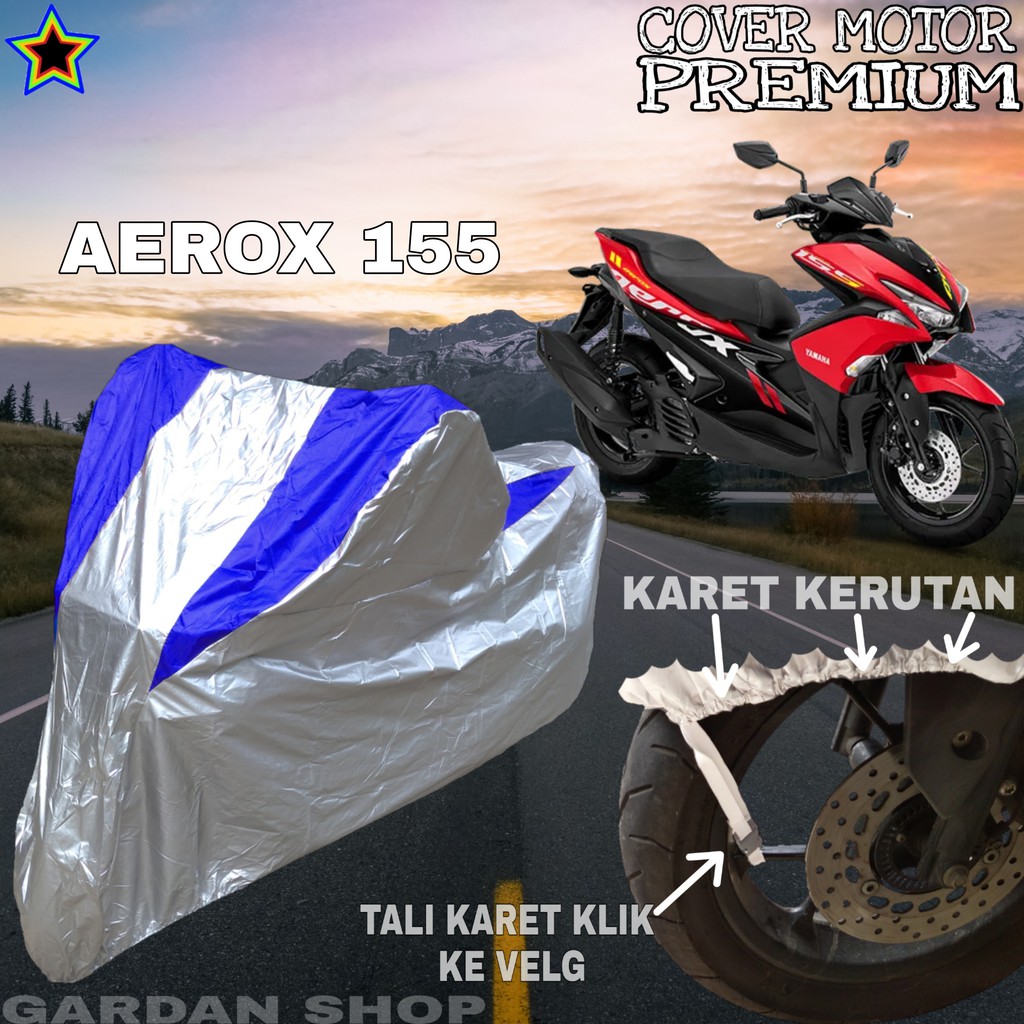 Sarung Motor AEROX 155 Silver BIRU Body Cover Aerox 155 PREMIUM