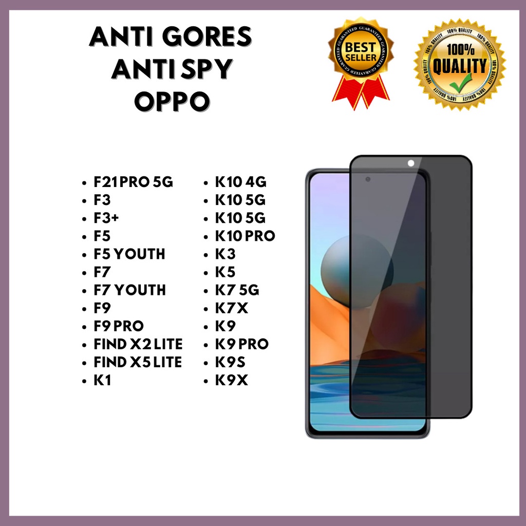 TG ANTI SPY / ANTI PRIVACY - OPPO F21 PRO 5G-F3-F3+ - F5-F5 YOUTH-F7-F7 YOUTH-F9 -F9 PRO-FIND X2 LITE-FIND X5 LITE-K1-K10 4G-K10 5G-K10 5G-K10 PRO-K10X-K3-K5-K7 5G-K7X-K9-K9 PRO-K9S-K9X