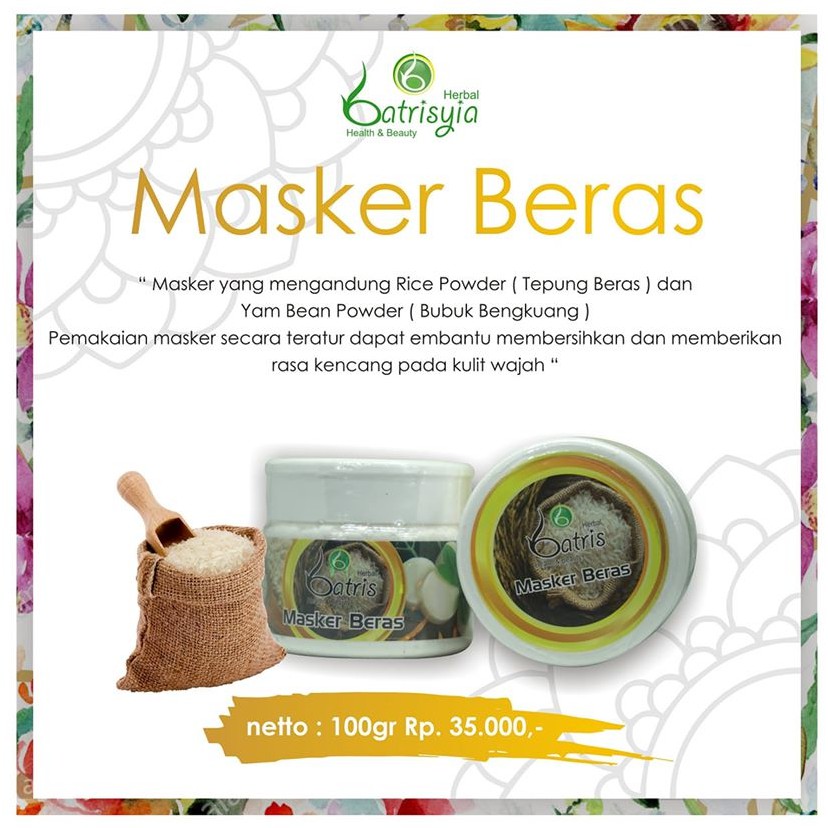 Masker Beras Batrisyia, Pengencang Kulit Wajah