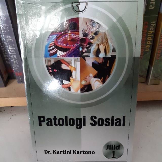 Patologi sosial jilid 1 - kartini kartono