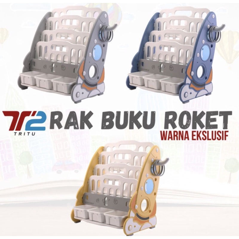

Rak Buku Roket tritu
