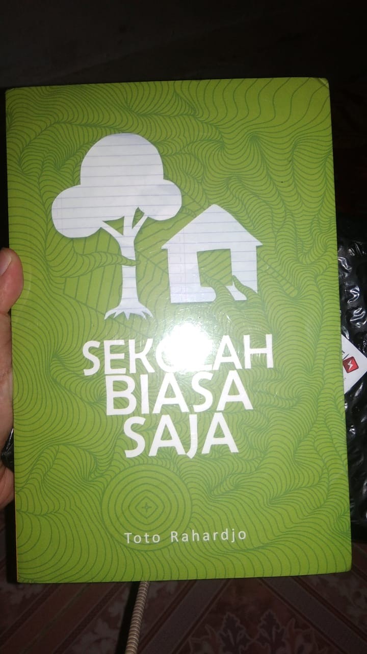 Sekolah Biasa Saja -  Toto Rahardjo