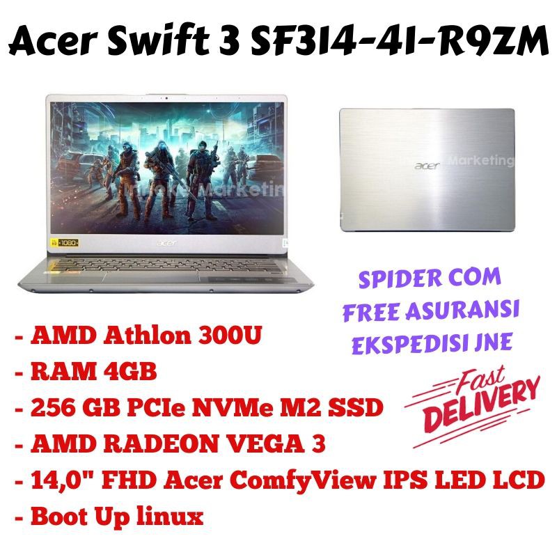 Acer Swift 3 SF314-41-R9ZM AMD Athlon 300U 4GB RAM 256GB SSD Radeon VEGA 3 DOS 14"
