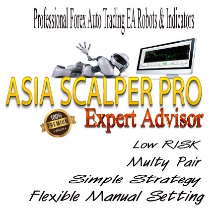 ROBOT FOREX AUTO PILOT - ASIA SCALPER PRO - ROBOT FOREX MT4 PREMIUM PROFIT EA AUTO PILOT - PROFIT 10
