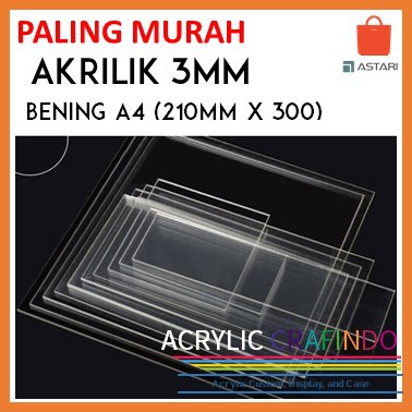 

Akrilik / Acrylic Premium ASTARI 3MM Bening A4 ( 210mm x 300mm )