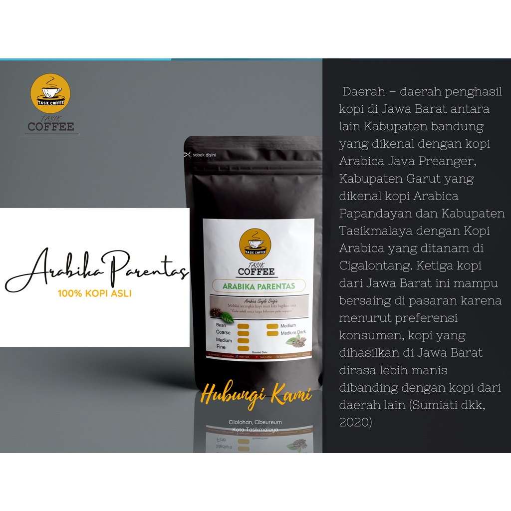 

KOPI ARABIKA CIGALONTANG PARENTAS 200 GRAM BIJI/BUBUK(SEDANG/HALUS/KASAR)