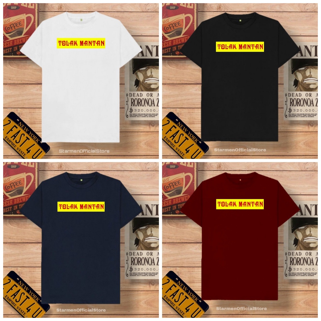 Kaos Distro Unisex TOLAK MANTAN Katun Combed 30s / sablon polyflex /polyflex premium / Pakaian Pria Wanita Atasan Cowok Cewek /kaos kekinian / kaos viral / tshirt tumbrl tee basic /SIZE M , L , XL , XXL / kaus oblong oversize kaos murah best seller ready