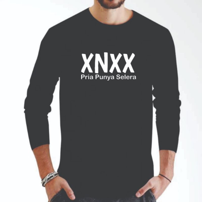 T-SHIRT KAOS DISTRO XNXX PRIA PUNYA SELERA LENGAN PANJANG COMBED 30S