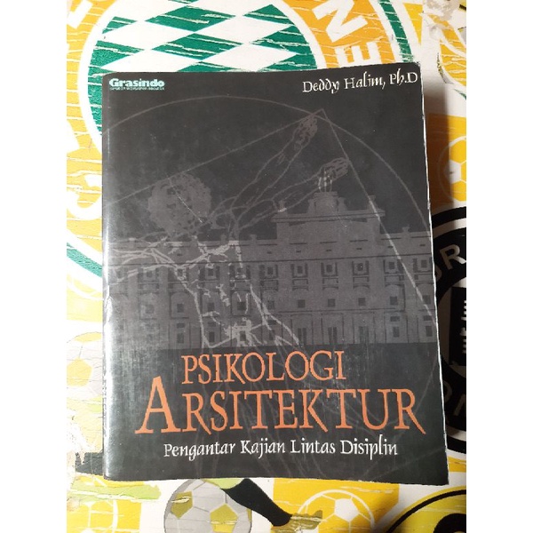 ORIGINAL BUKU PSIKOLOGI ARSITEKTUR Pengantar Kajian Lintas Disiplin - DEDDY HALIM