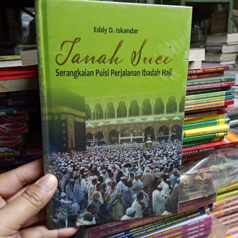 

Buku tanah suci keramaian puisi perjalan ibadah haji