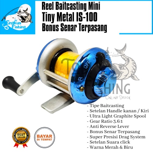 Reel BC Pancing Mini Tiny Metal IS-100 (Bonus Senar) Baitcasting Murah - Engkus FIshing