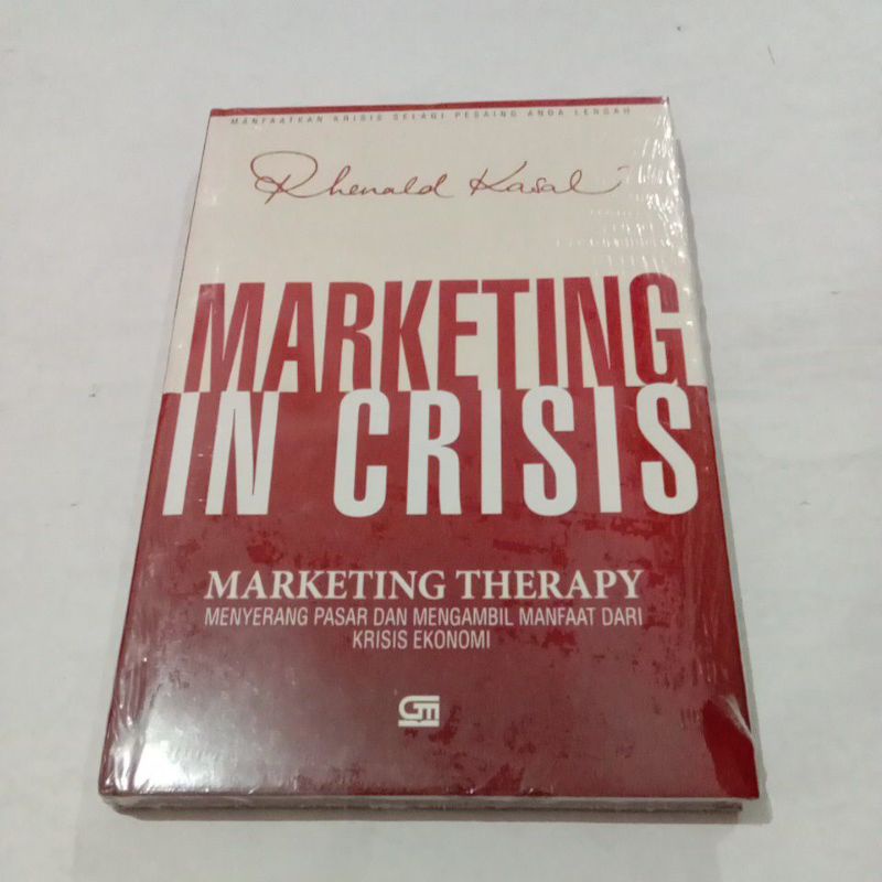 Marketing On Crisis by Rhenald Kasali