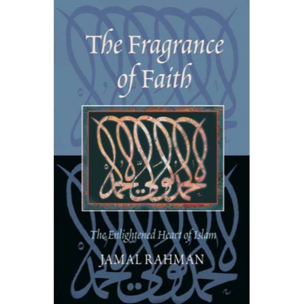 The Fragrance of Faith - 9781904510086