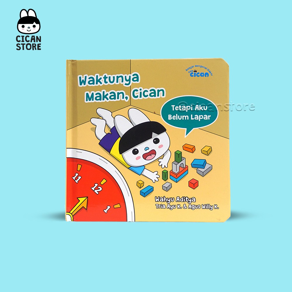 DONGENG CICAN : WAKTUNYA MAKAN, CICAN