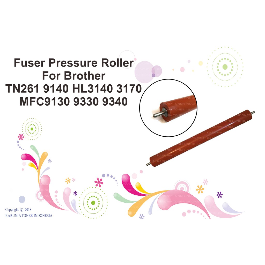 Fuser Pressure Roller Brother TN261 9140 HL3140 3170 MFC9130 9330 9340  New