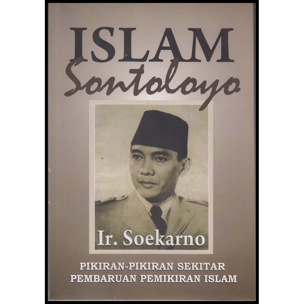 Islam Sontoloyo: Pikiran-pikiran Sekitar Pembaruan Pemikiran Islam
