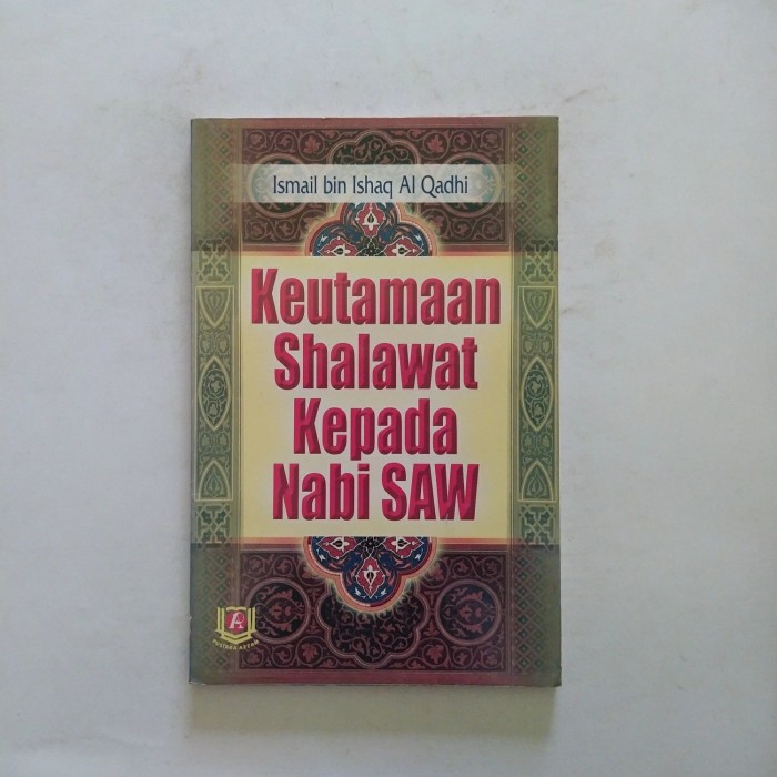 Keutamaan Shalawat kepada Nabi Muhammad SAW