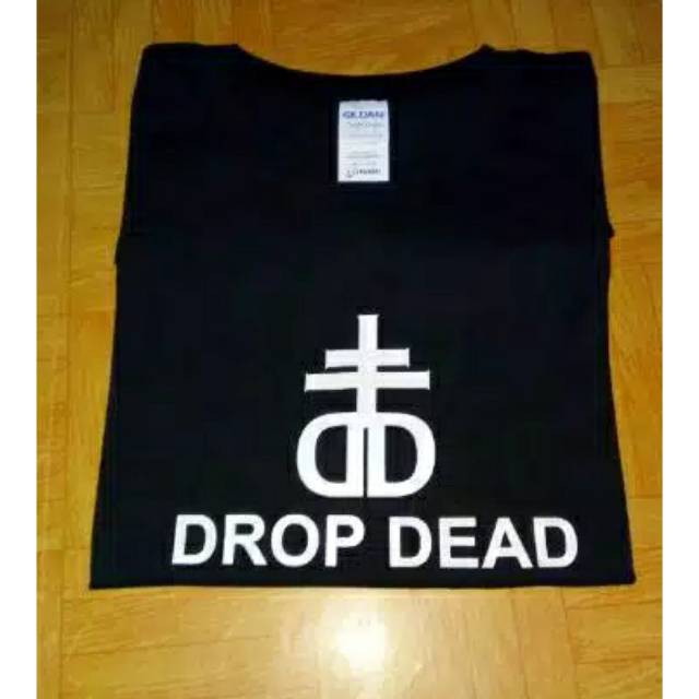 KAOS DROP DEAD BAJU DROP DEAD LENGAN PENDEK