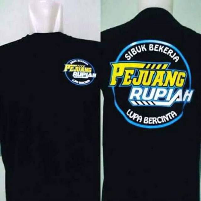 Kaos Pejuang Rupiah Desain Terbaru 2019