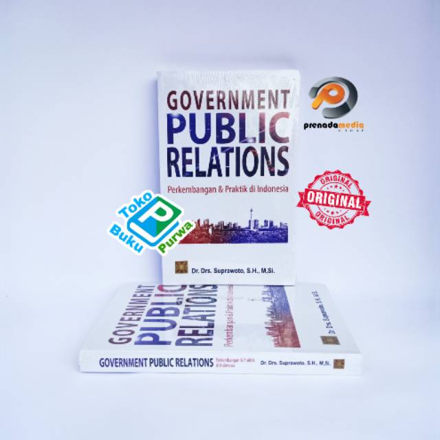 BUKU GOVERNMENT PUBLIC RELATIONS - Suprawoto ORIGINAL