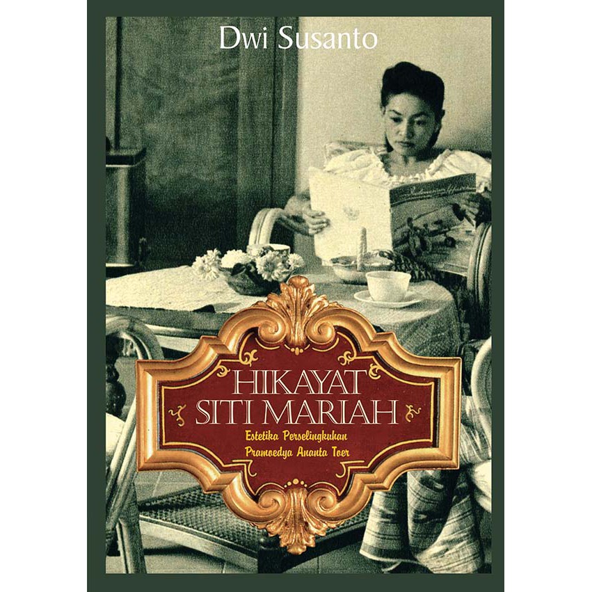 Hikayat Siti Mariah: Estetika Perselingkuhan Pramoedya Ananta Toer