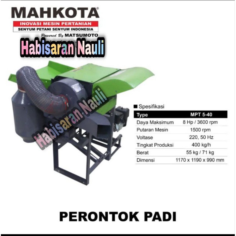 MESIN PERONTOK PADI MAHKOTA MPT 5-40