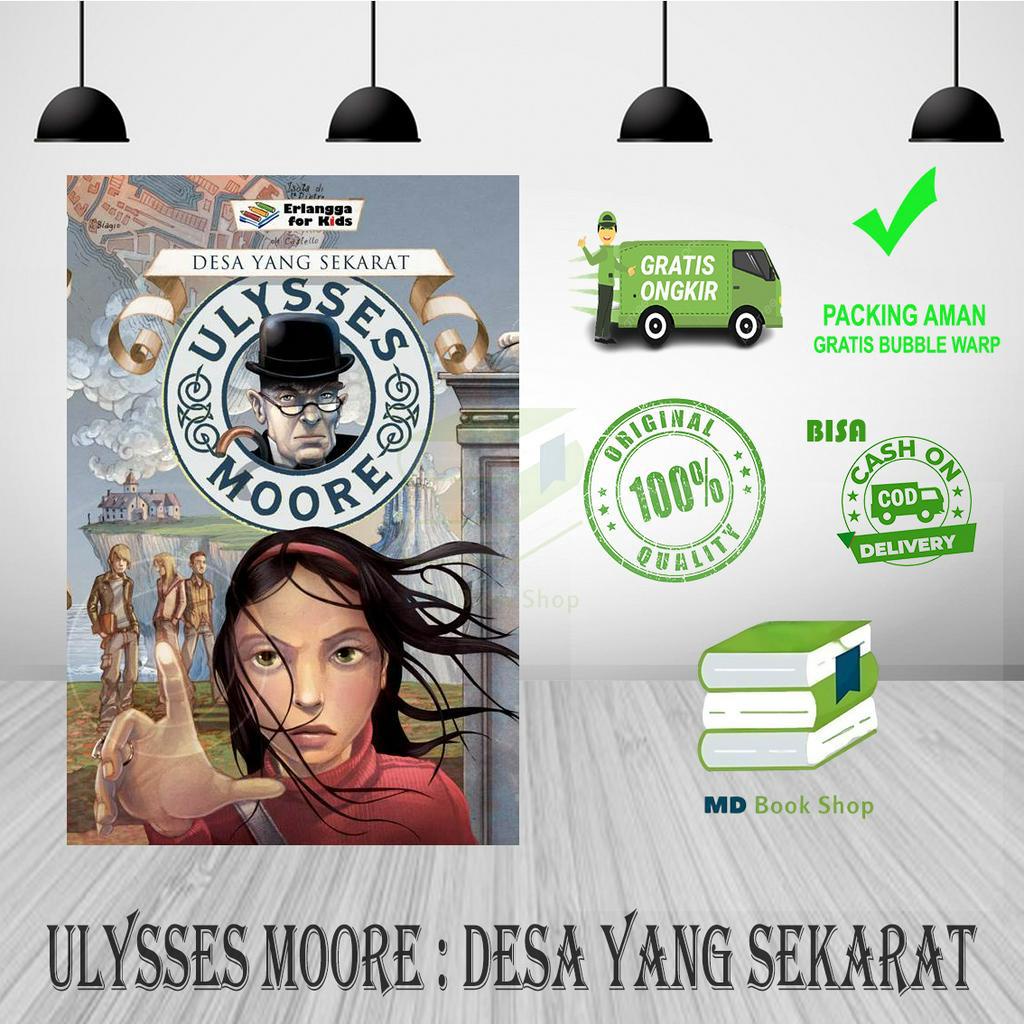 BEST SELLER ULYSSES MOORE : DESA YANG SEKARAT - ERLANGGA FOR KIDS