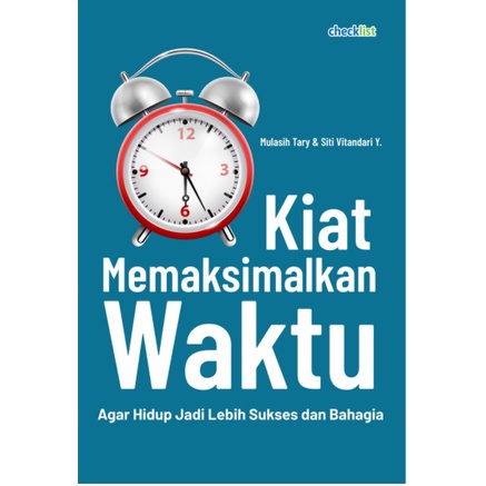 Buku Self Improvement : Kiat Memaksimalkan Waktu