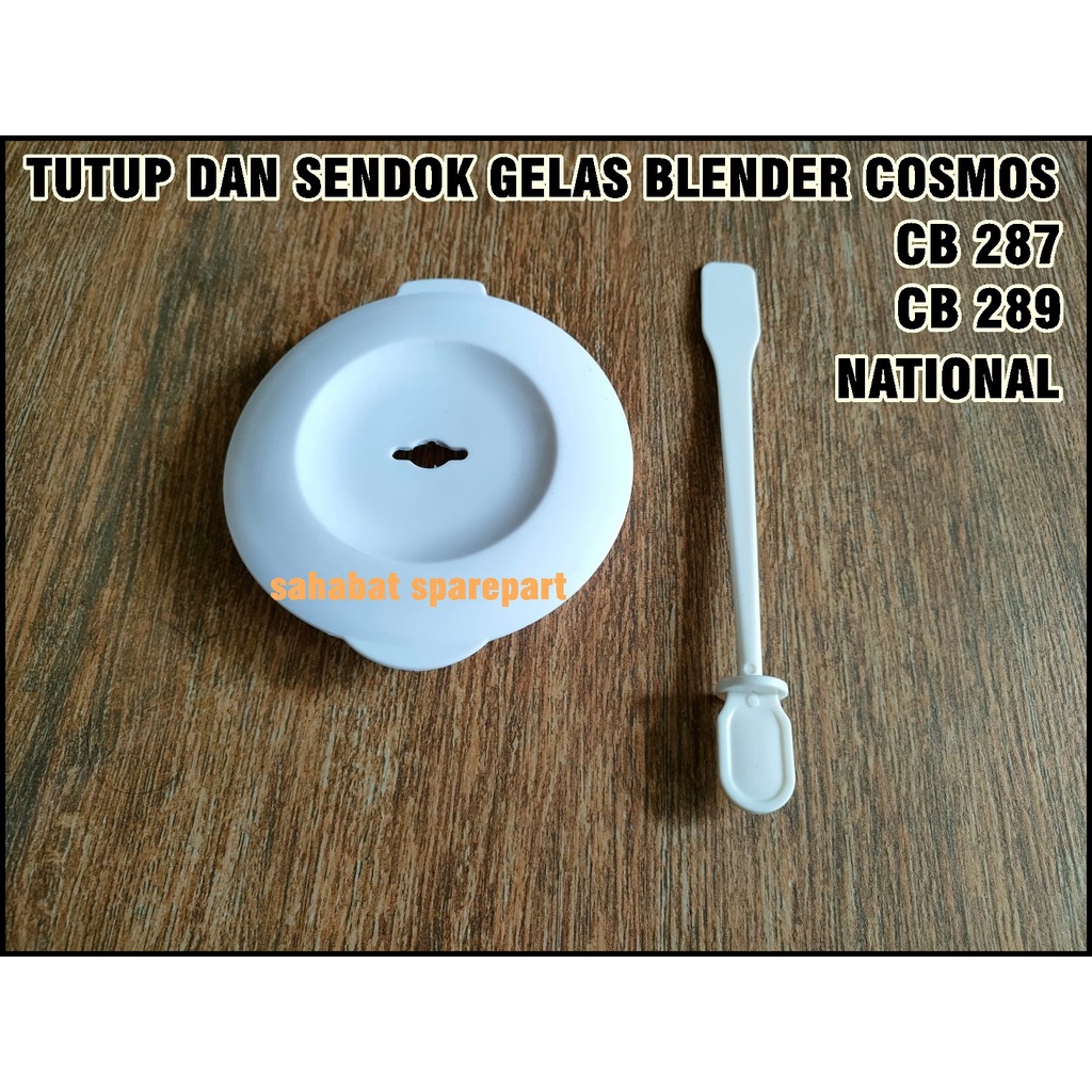 TUTUP DAN SENDOK GELAS JUS BLENDER COSMOS CB 287 CB 289