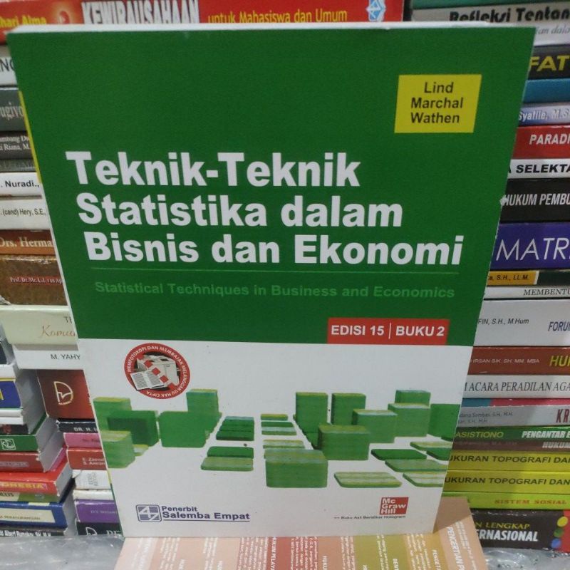 

Teknik teknik statistika dalam bisnis dan ekonomi edisi15 buku2 by Lind Marchal Wathen