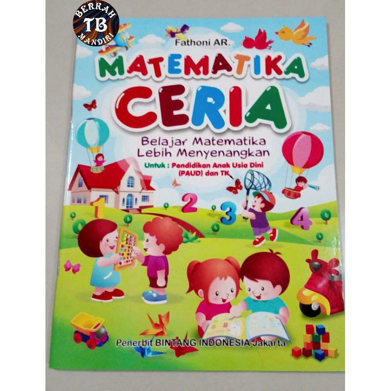 BUKU ANAK, BUKU MATEMATIKA CERIA UNTUK ANAK TK/PAUD(21×28cm)