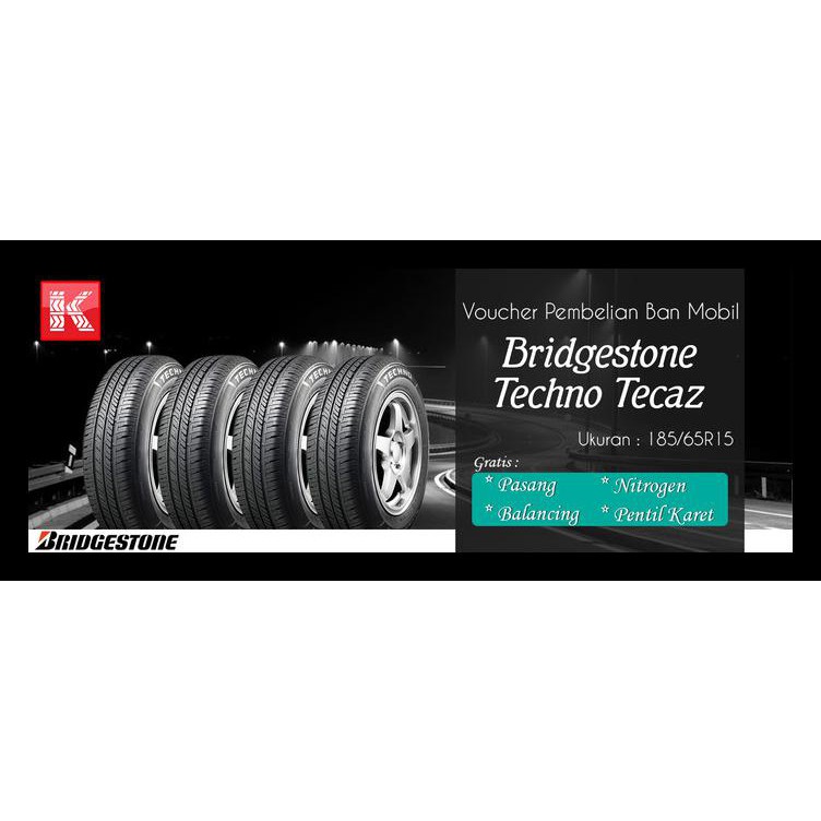 MURAH Ban Mobil Bridgestone New Techno Tecaz 185/65 R15 Vocer