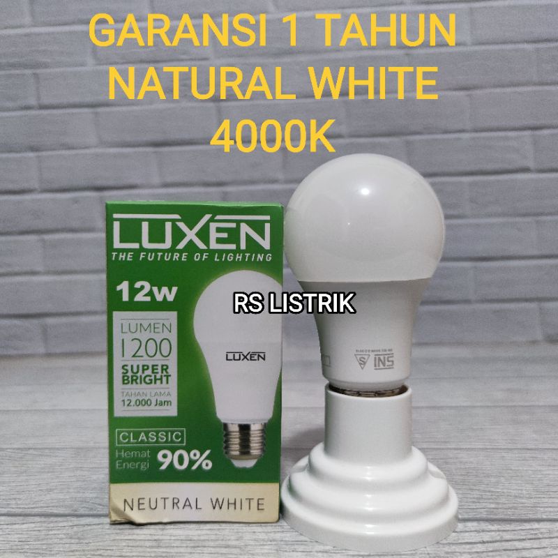 LUXEN CLASSIC LAMPU LED BULB 12W NATURAL WHITE 4000K SNI BAGUS GARANSI