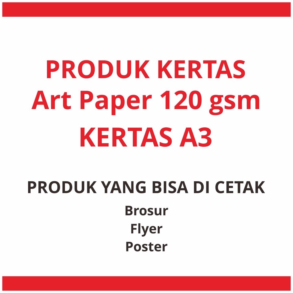 

Cetak Kertas Art Paper 120gr ukuran A3+