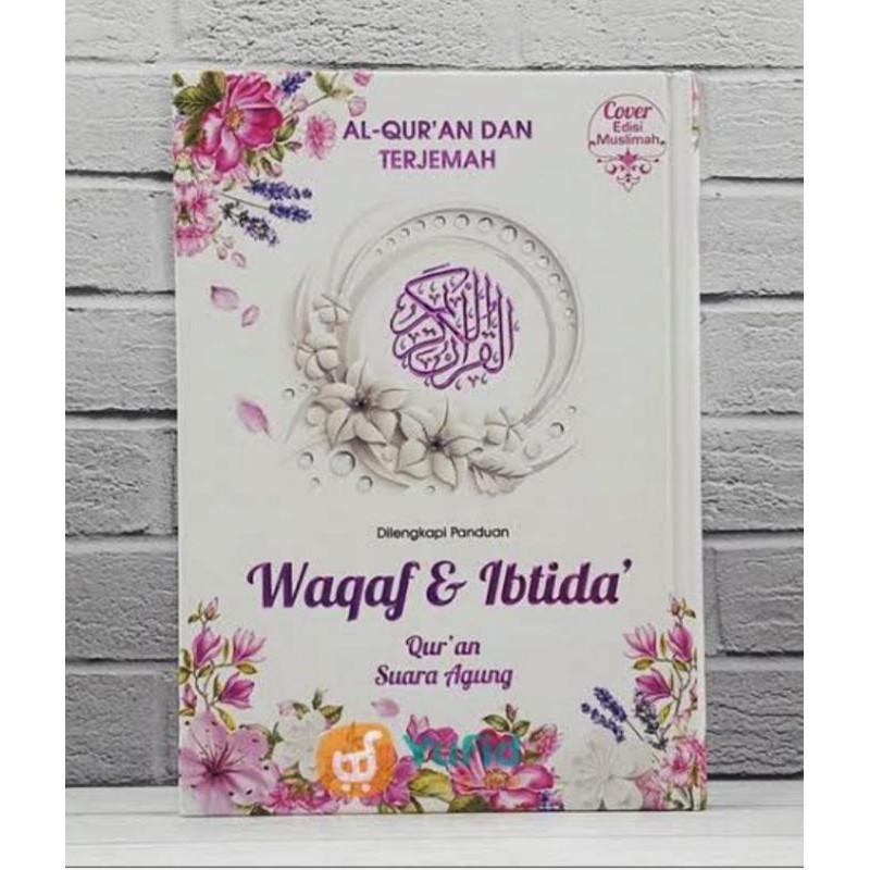 AL QURAN WAQAF IBTIDA TERJEMAH UKURAN A5