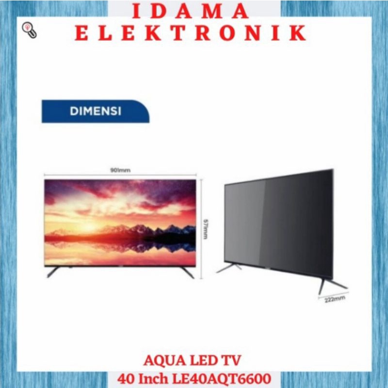 AQUA LED TV 40 inch - LE40AQT6600