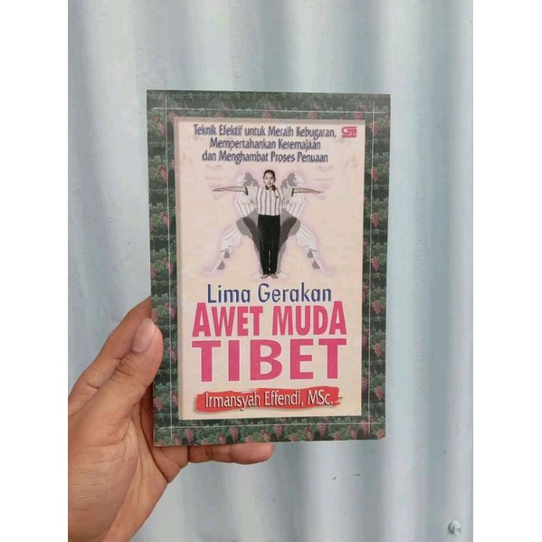 buku LIMA GERAKAN AWET MUDA TIBET - Irmansyah Effendi, MSc