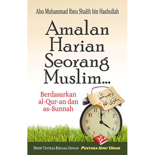 Jual Amalan Harian Seorang Muslim Pustaka Ibnu Umar Shopee Indonesia