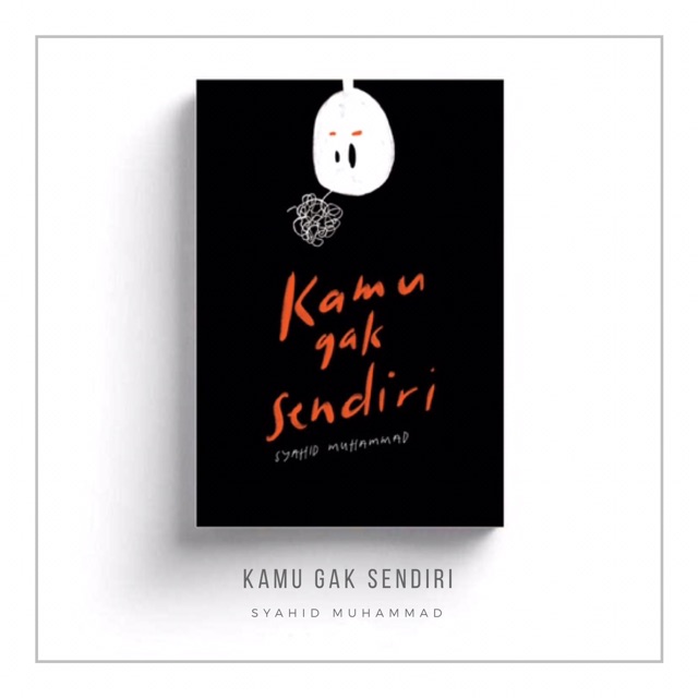 Buku Kamu Gak Sendiri - Syahid Muhammad