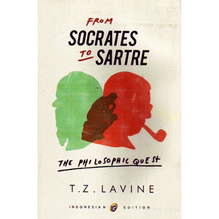 

MUST HAVE!! BUKU FROM SOCRATES TO SARTRE TERMURAH